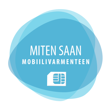 Miten saan mobiilivarmenteen