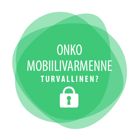 Onko mobiilivarmenne turvallinen?
